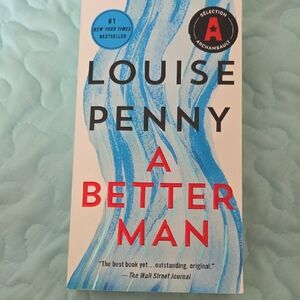 Louise Penny "A Better Man" Paperback Book - White with Blue & Red Cover
